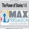 MaxPersuasion – The Power of Stories 1-5