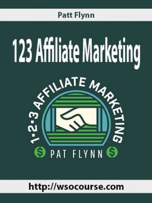 Patt Flynn – 123 Affiliate Marketing