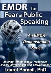 EMDR for Fear of Public Speaking – Laurel Parnell