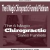 0ben adkins the 6 magic chiropractic funnels platinum