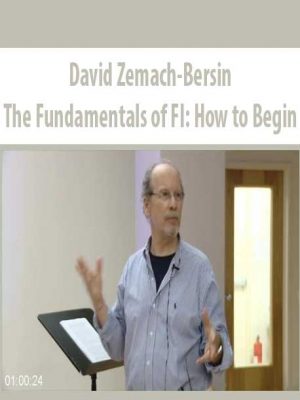 David Zemach-Bersin – The Fundamentals of FI: How to Begin