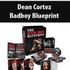 Dean Cortez – Badboy Blueprint