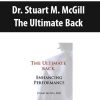 Dr. Stuart M. McGill – The Ultimate Back