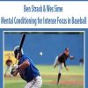 Ben Strack & Wes Sime – Mental Conditioning for Intense Focus in Baseball