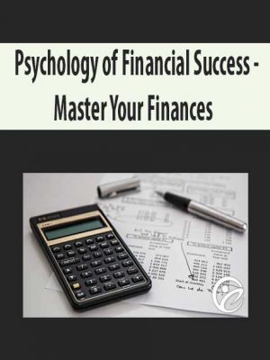 Psychology of Financial Success – Master Your Finances