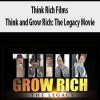 Think Rich Films – Think and Grow Rich: The Legacy Movie