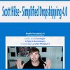 Scott Hilse – Simplified Dropshipping 4.0