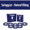 Swinggcat – Natural Vibing