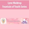 Lynn Waldrop – Fountain of Youth Series