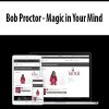 Bob Proctor – Magic in Your Mind