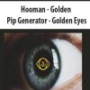 Hooman – Golden Pip Generator – Golden Eyes
