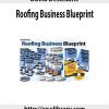 David Deschaine – Roofing Business Blueprint