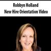Robbyn Holland – New Hire Orientation Video