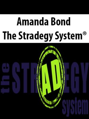 Amanda Bond – The Stradegy System?