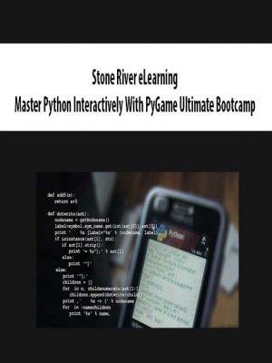 Stone River eLearning – Master Python Interactively With PyGame Ultimate Bootcamp