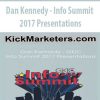 Dan Kennedy – Info Summit 2017 Presentations