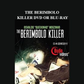 OSVALDO QUEIXINHO MOIZINHO - THE BERIMBOLO KILLER DVD OR BLU-RAY