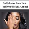 The Fly Nubian Queen Team – The Fly Nubian Beauty channel