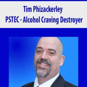 Tim Phizackerley - PSTEC - Alcohol Craving Destroyer