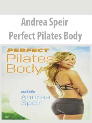 Andrea Speir – Perfect Pilates Body
