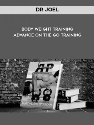 Dr Joel – Body Weight Training – Advance On The Go Training