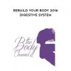 Lynn Waldrop – Rebuild Your Body 2016 – Digestive System