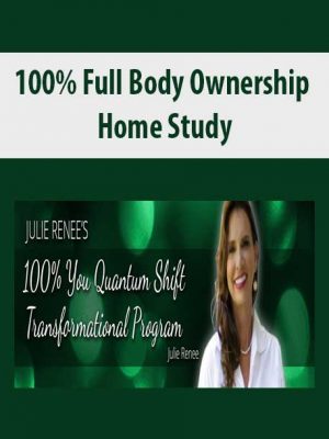 Julie Renee – 100% Full Body Ownership – Home Study