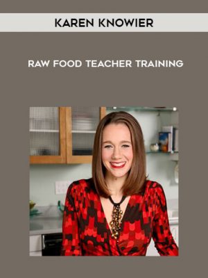 Karen Knowier – Raw Food Teacher Training