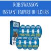 Rob Swanson – Empire Builders