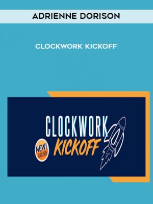 Adrienne Dorison – Clockwork Kickoff