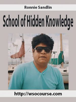 Ronnie Sandlin – School of Hidden Knowledge