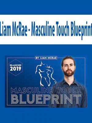 Liam McRae – Masculine Touch Blueprint
