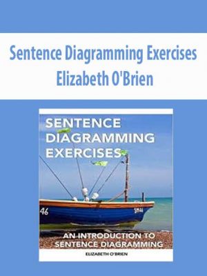 Elizabeth O’Brien – Sentence Diagramming Exercises