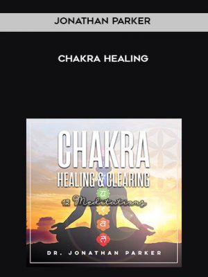 Jonathan Parker – Chakra Healing