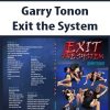 Garry Tonon – Exit the System