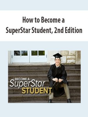 How to Become a SuperStar Student, 2nd Edition