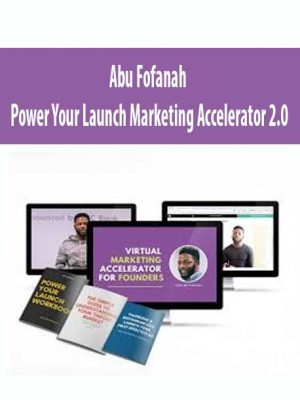 Abu Fofanah – Power Your Launch Marketing Accelerator 2.0