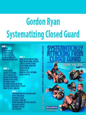 Gordon Ryan – Systematizing Closed Guard