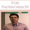 1210 tai lopez private mentor conference 2018