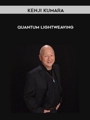 Kenji Kumara – Quantum Lightweaving