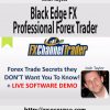 Josh Taylor – Black Edge FX – Professional Forex Trader