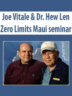 Joe Vitale & Dr. Hew Len – Zero Limits Maui seminar