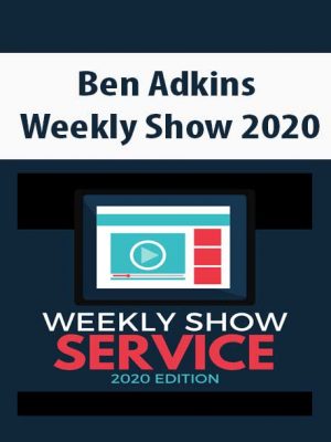 Ben Adkins – Weekly Show 2020