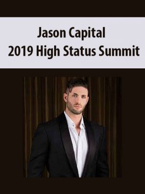 Jason Capital – 2019 High Status Summit