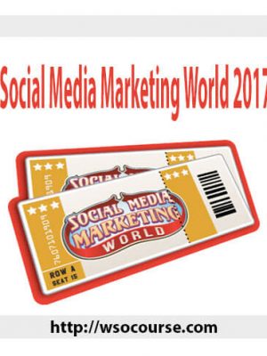 Social Media Marketing World 2017