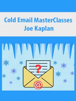 Joel Kaplans – Cold Email MasterClasses