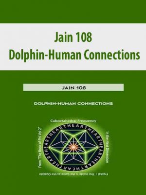 Jain 108 – Dolphin – Human Connections