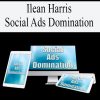 Ilean Harris – Social Ads Domination
