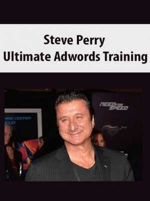 Steve Perry – Ultimate Adwords Training