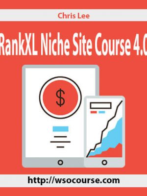 Chris Lee – RankXL Niche Site Course 4.0